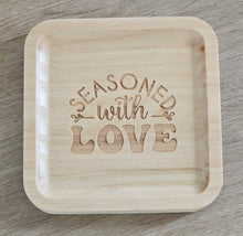 Load image into Gallery viewer, photo 4 of Wooden tray with &#39;Seasoned with Love&#39; engraving on a light background
