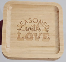 Load image into Gallery viewer, photo of Wooden tray with &#39;Seasoned with Love&#39; engraving on a light background

